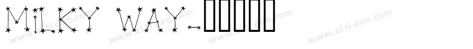 Milky Way字体转换